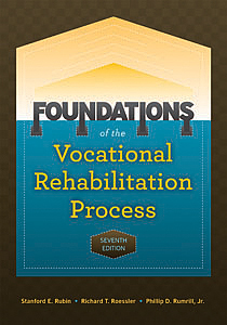 Foundations of the Vocational Rehabilitation Process-Seventh Edition